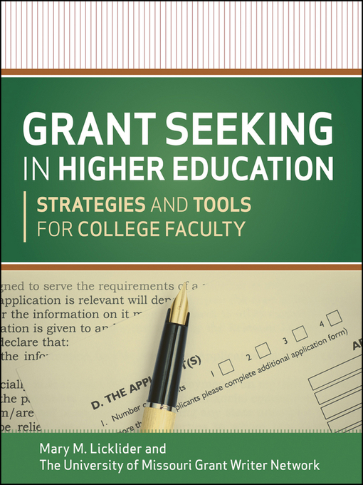 Title details for Grant Seeking in Higher Education by Mary M. Licklider - Available